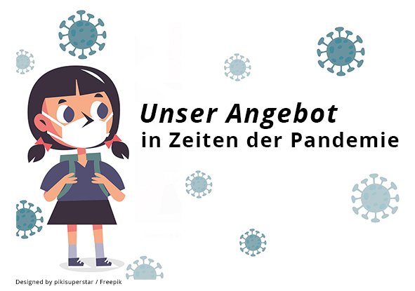 Designed by pikisuperstar / Freepik Unser Angebot in Zeiten der Pandemie